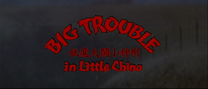 Big Trouble in Little China Big Trouble in Little China