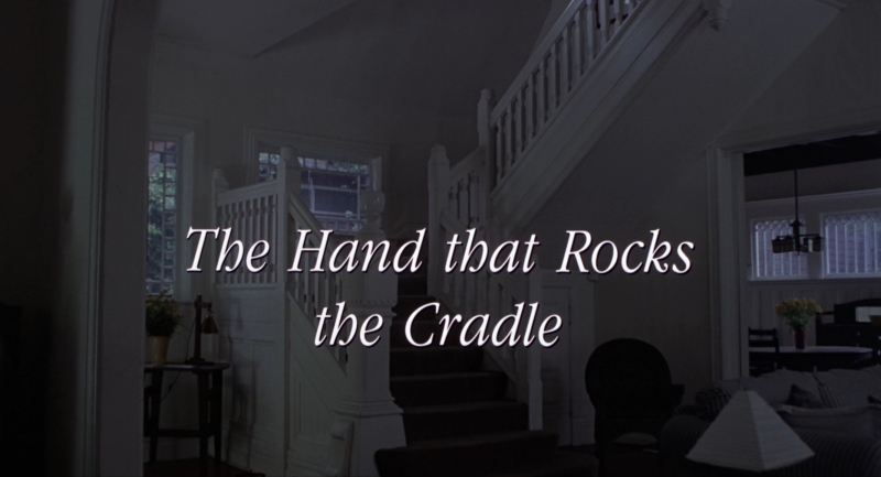 The Hand That Rocks the Cradle