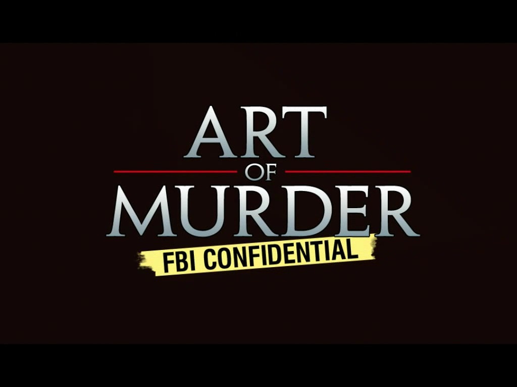 Art of Murder: FBI Confidential