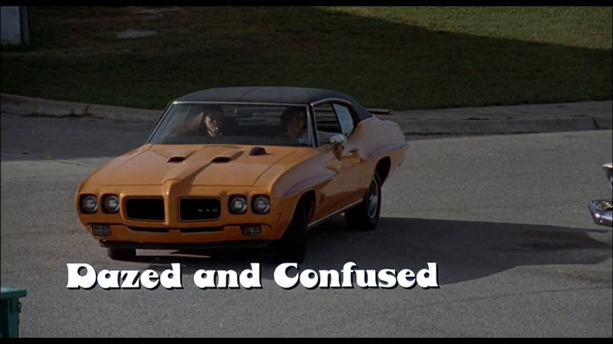 Dazed and Confused