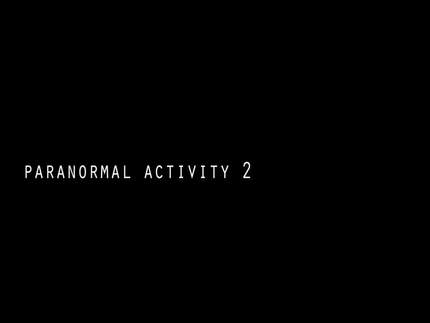 Paranormal Activity 2