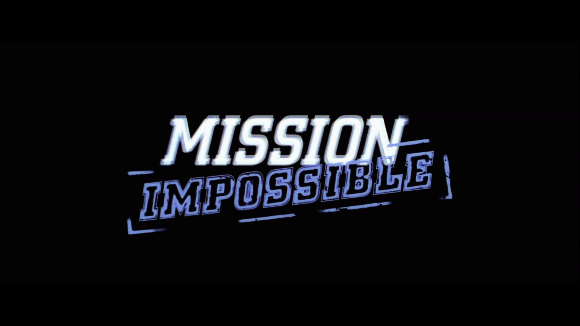Mission: Impossible Mission: Impossible