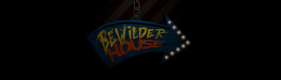 Bewilder House