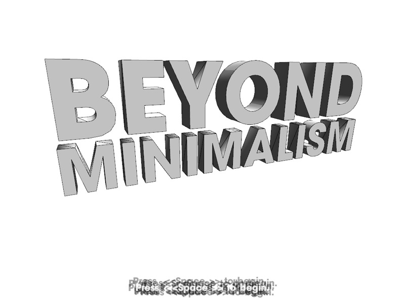 Beyond Minimalism