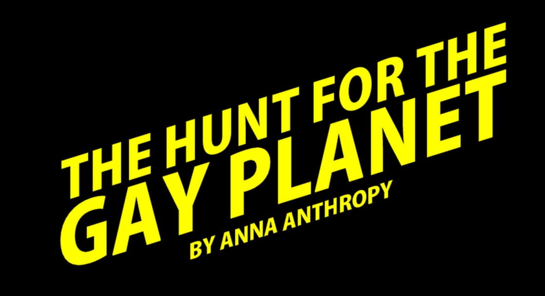 The Hunt of the Gay Planet
