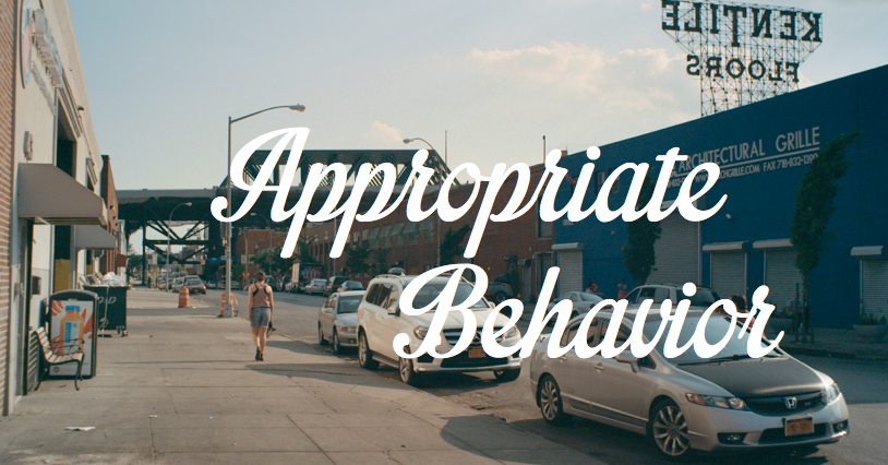 Appropriate Behavior Appropriate Behavior
