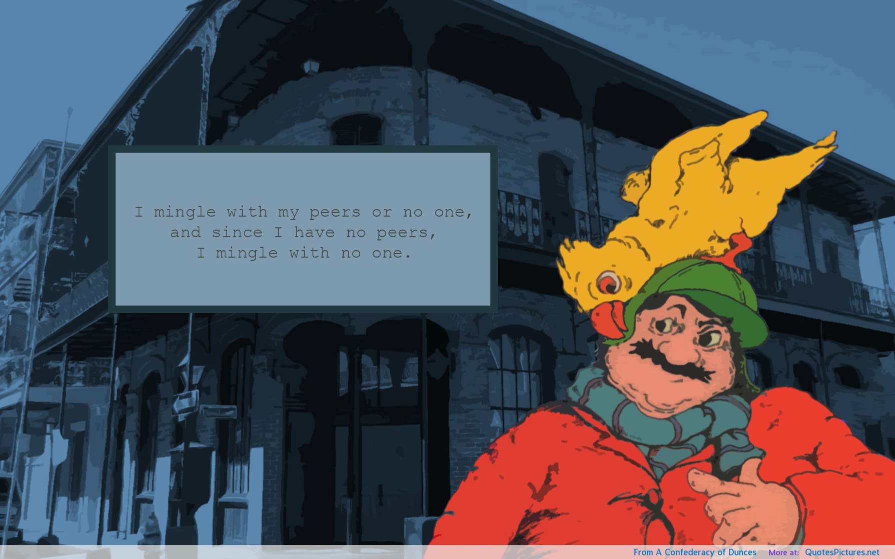 A Confederacy of Dunces