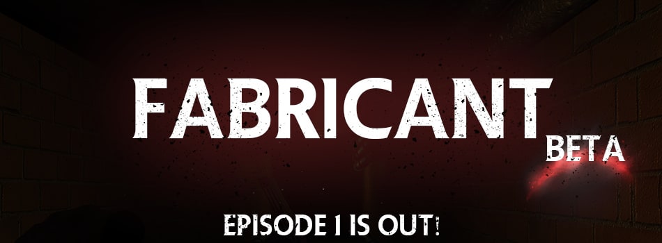 Fabricant: Episode 1