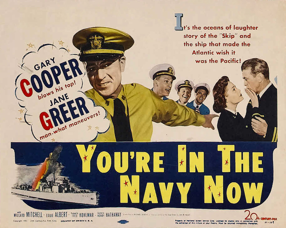 You're in the Navy Now You're in the Navy Now