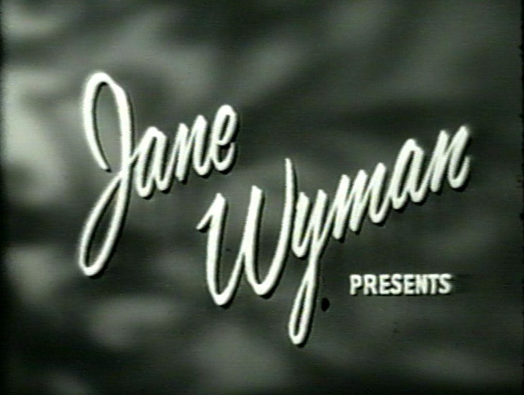 Jane Wyman Presents The Fireside Theatre