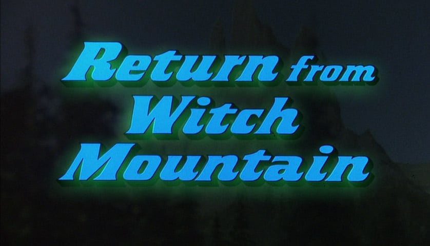 Return from Witch Mountain Return from Witch Mountain