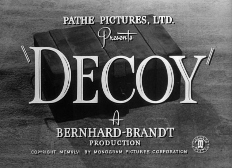 Decoy (1946) Decoy (1946)