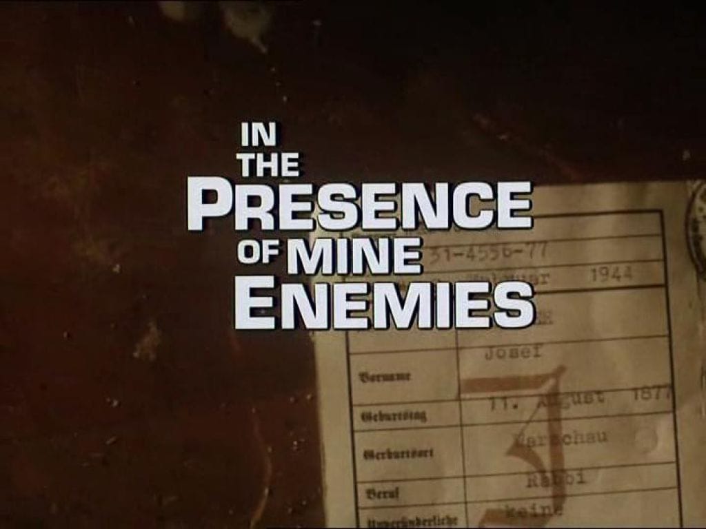 In the Presence of Mine Enemies