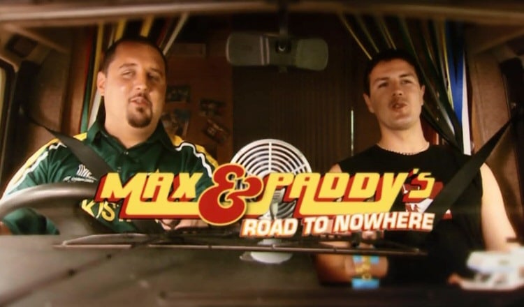 Max  & Paddy's Road to Nowhere