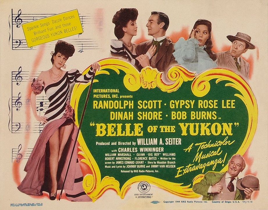 Belle of the Yukon Belle of the Yukon