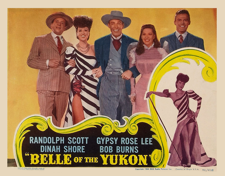 Belle of the Yukon Belle of the Yukon