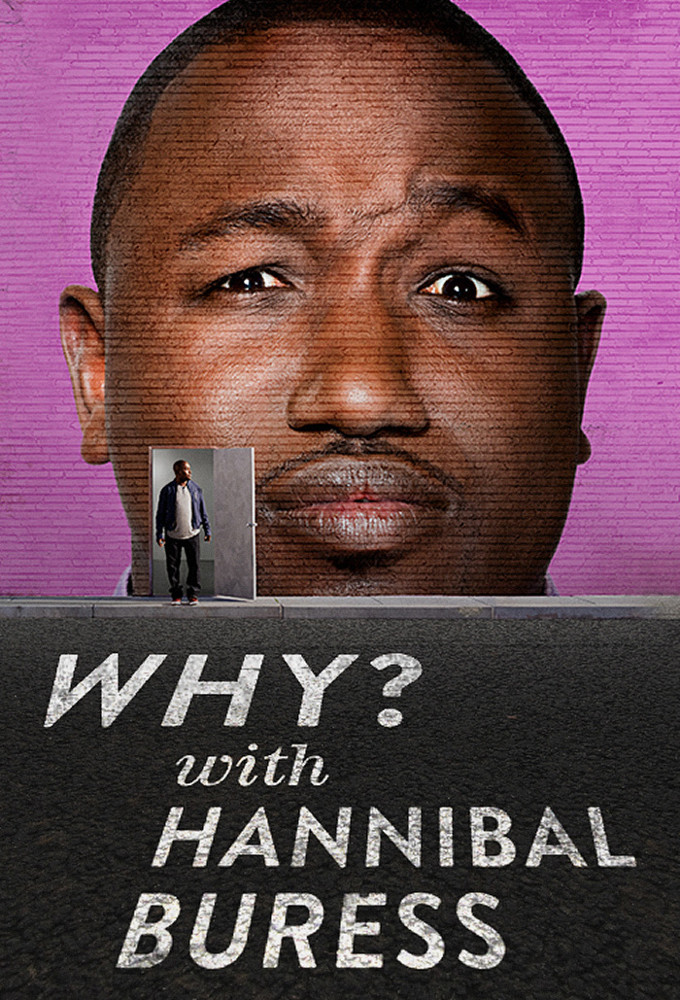 Picture of Why? With Hannibal Buress