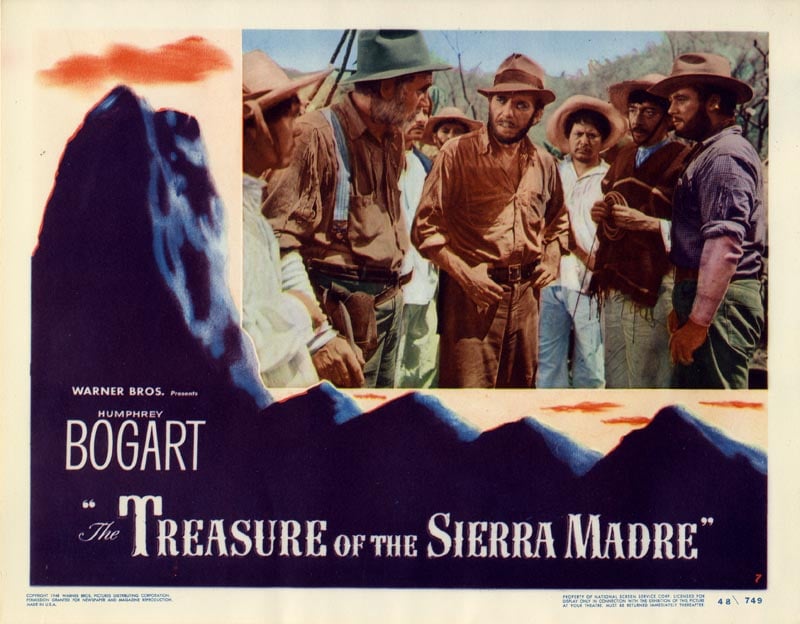 The Treasure of the Sierra Madre (1948) The Treasure of the Sierra Madre (1948)