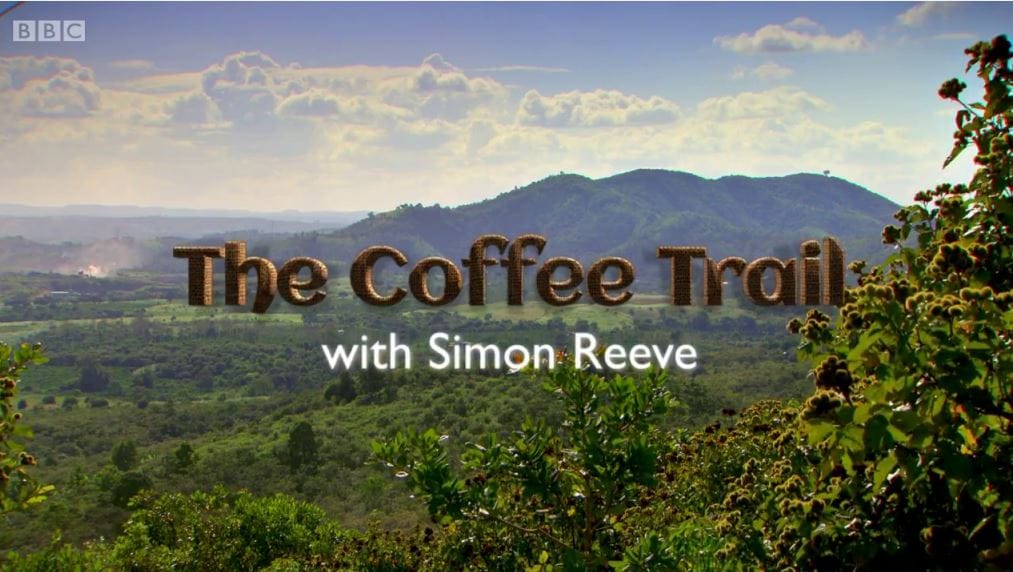 The Coffee Trail with Simon Reeve